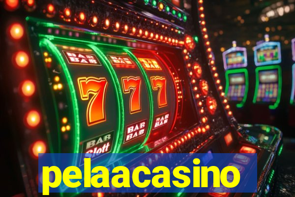 pelaacasino