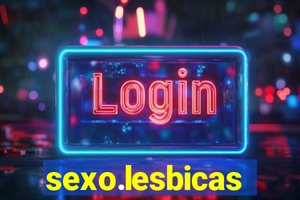 sexo.lesbicas