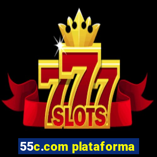 55c.com plataforma