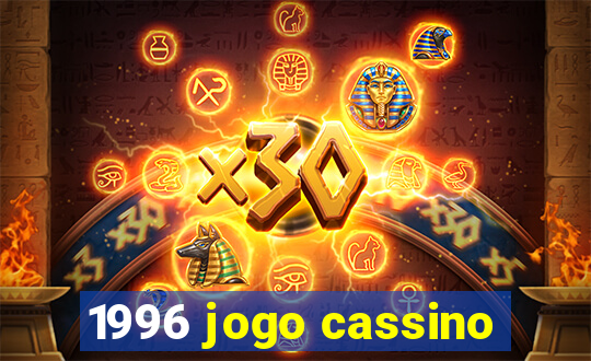 1996 jogo cassino