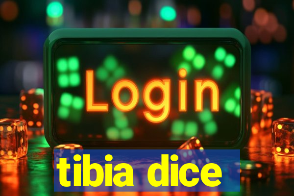 tibia dice