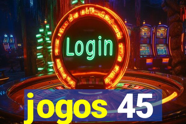 jogos 45