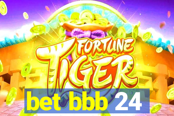 bet bbb 24