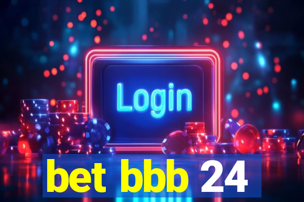 bet bbb 24