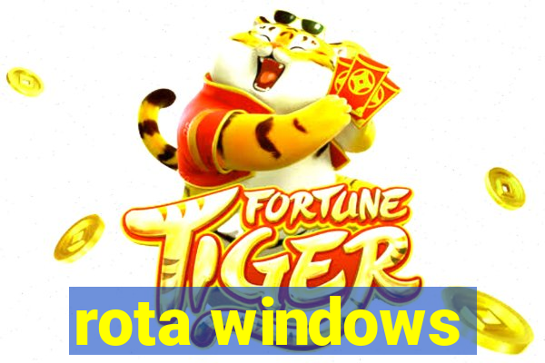 rota windows