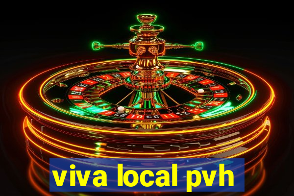 viva local pvh