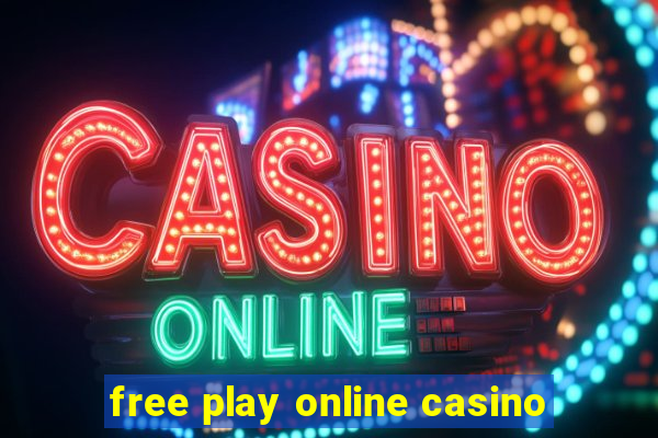 free play online casino