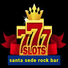 santa sede rock bar