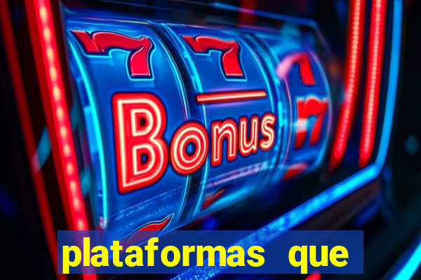 plataformas que estao pagando agora