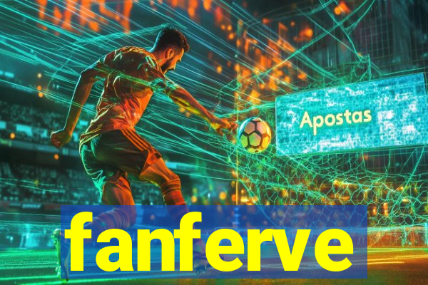 fanferve