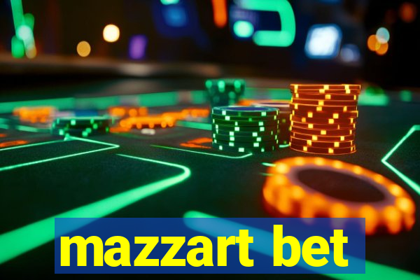 mazzart bet