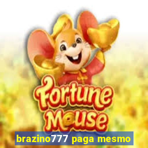 brazino777 paga mesmo