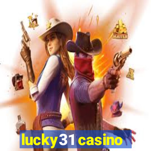 lucky31 casino