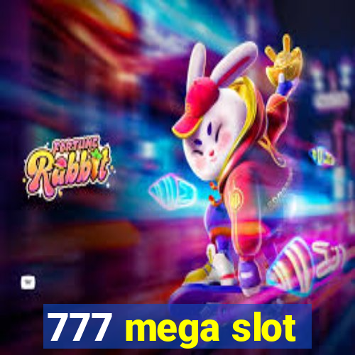 777 mega slot