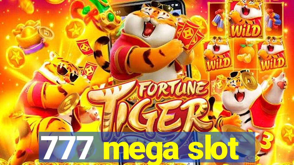 777 mega slot