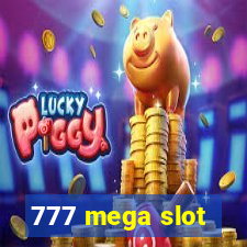 777 mega slot