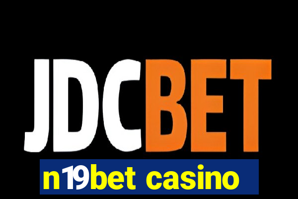 n19bet casino