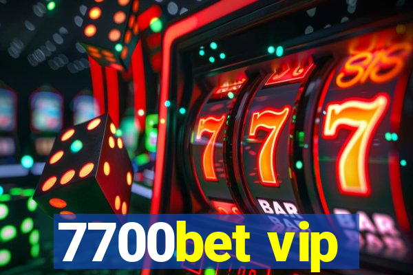 7700bet vip