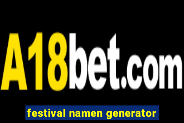 festival namen generator