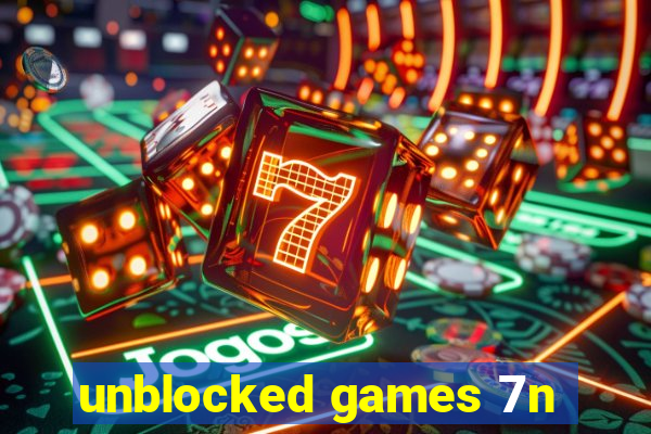 unblocked games 7n