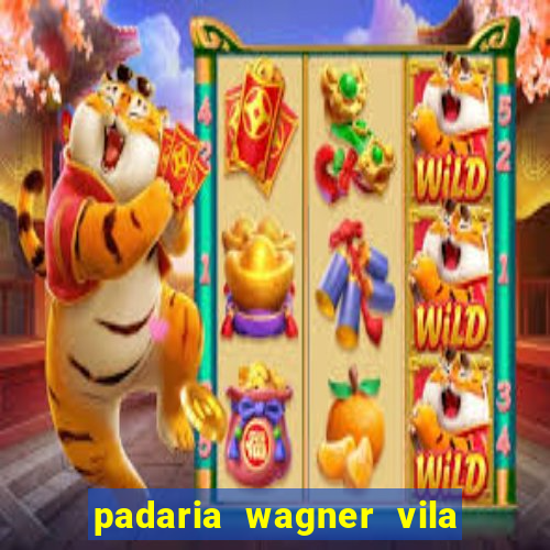 padaria wagner vila nova içara