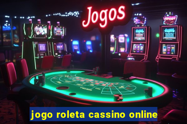 jogo roleta cassino online