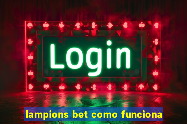 lampions bet como funciona