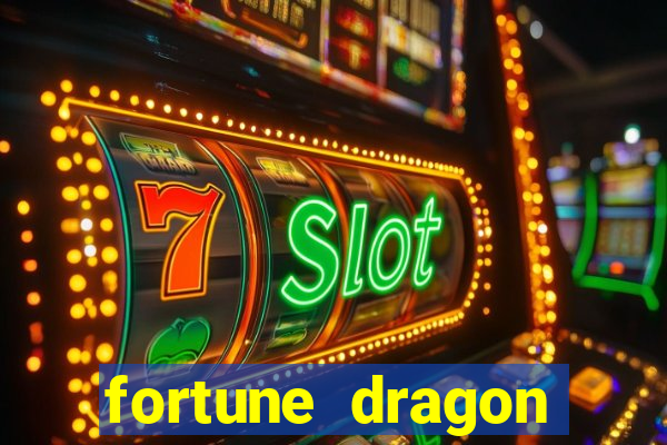 fortune dragon ganho certo demo