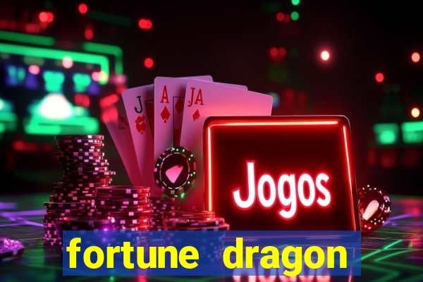 fortune dragon ganho certo demo