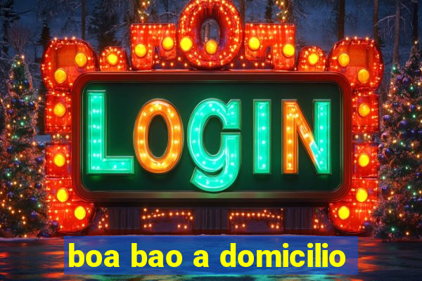 boa bao a domicilio