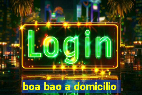 boa bao a domicilio