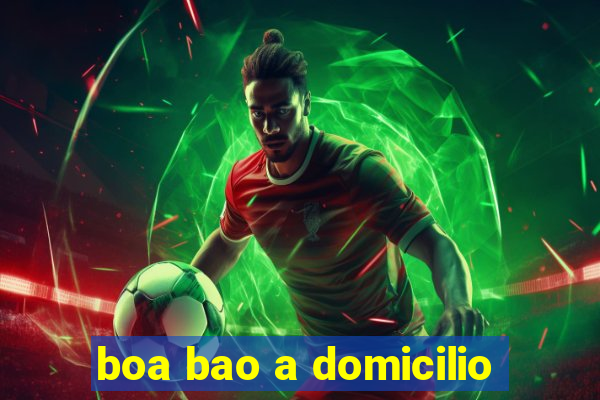 boa bao a domicilio