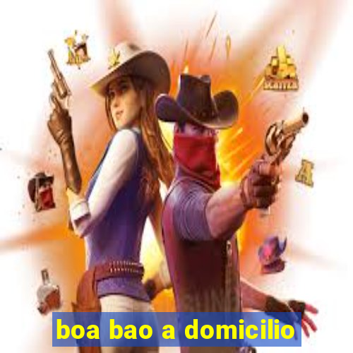 boa bao a domicilio