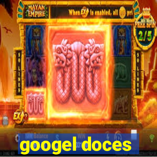 googel doces