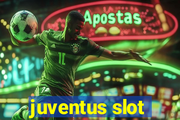 juventus slot