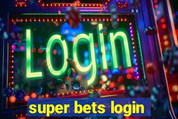 super bets login