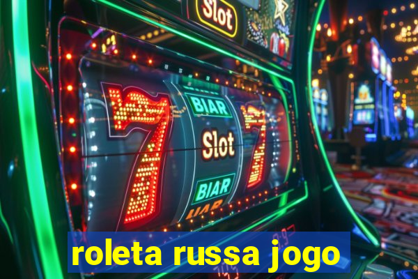 roleta russa jogo