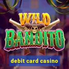 debit card casino