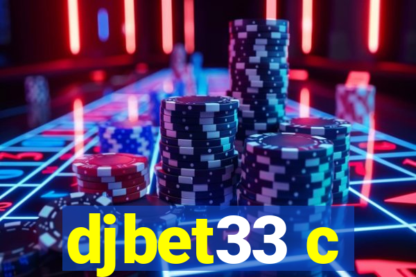 djbet33 c