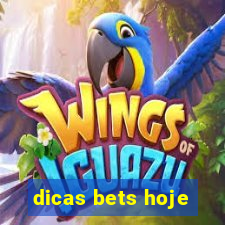 dicas bets hoje