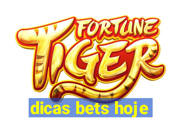 dicas bets hoje