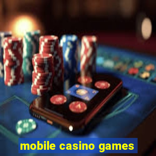 mobile casino games