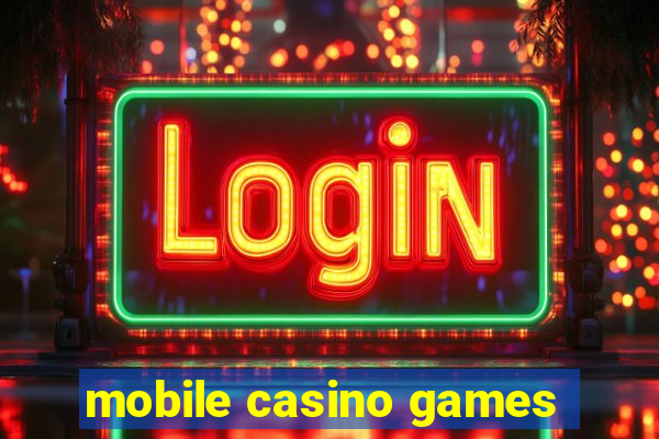 mobile casino games