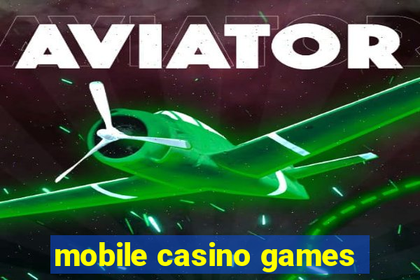 mobile casino games