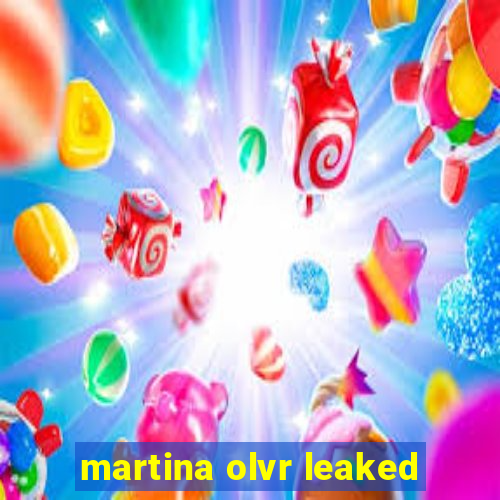 martina olvr leaked