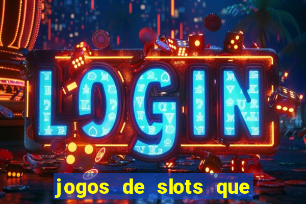 jogos de slots que dao bonus no cadastro