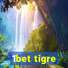 1bet tigre