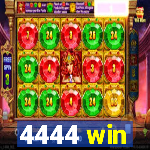 4444 win