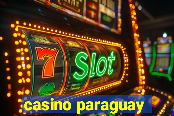 casino paraguay