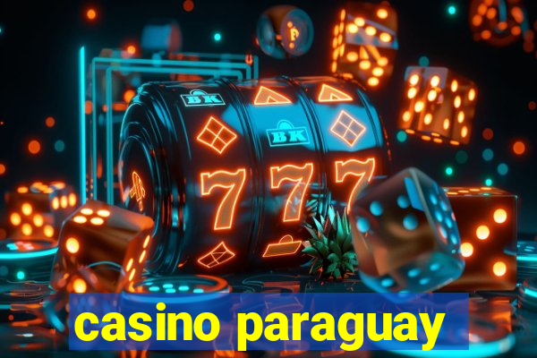 casino paraguay